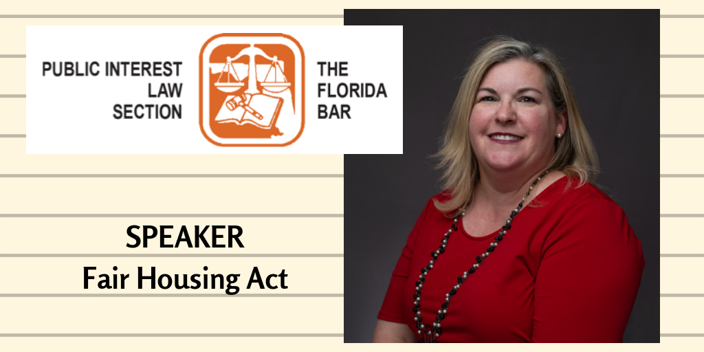 Public Interest Law Section of the Florida Bar logo with picture of Amanda Biondolino Employment Attorney as Speaker on the Fair Housing Act