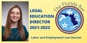 Picture of Employee Rights attorney Yvette Everhart Legal Education Director 2021-2022 The Florida Bar Labor and Employment Law Section