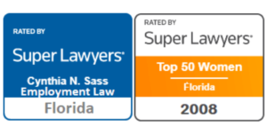 Award Badge for Cynthia Sass Rated by Super Lawyers in Employment Law Florida Top 50 Women 2008