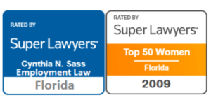Award Badge for Cynthia Sass Rated by Super Lawyers in Employment Law Florida Top 50 Women 2009