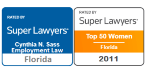 Award Badge for Cynthia Sass Rated by Super Lawyers in Employment Law Florida Top 50 Women 2011