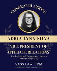 Photo of Adria Lynn Silva, Shareholder at Sass Law Firm, has been selected as the Vice President of Affiliate Relations for the National Employment Lawyers Association (NELA).